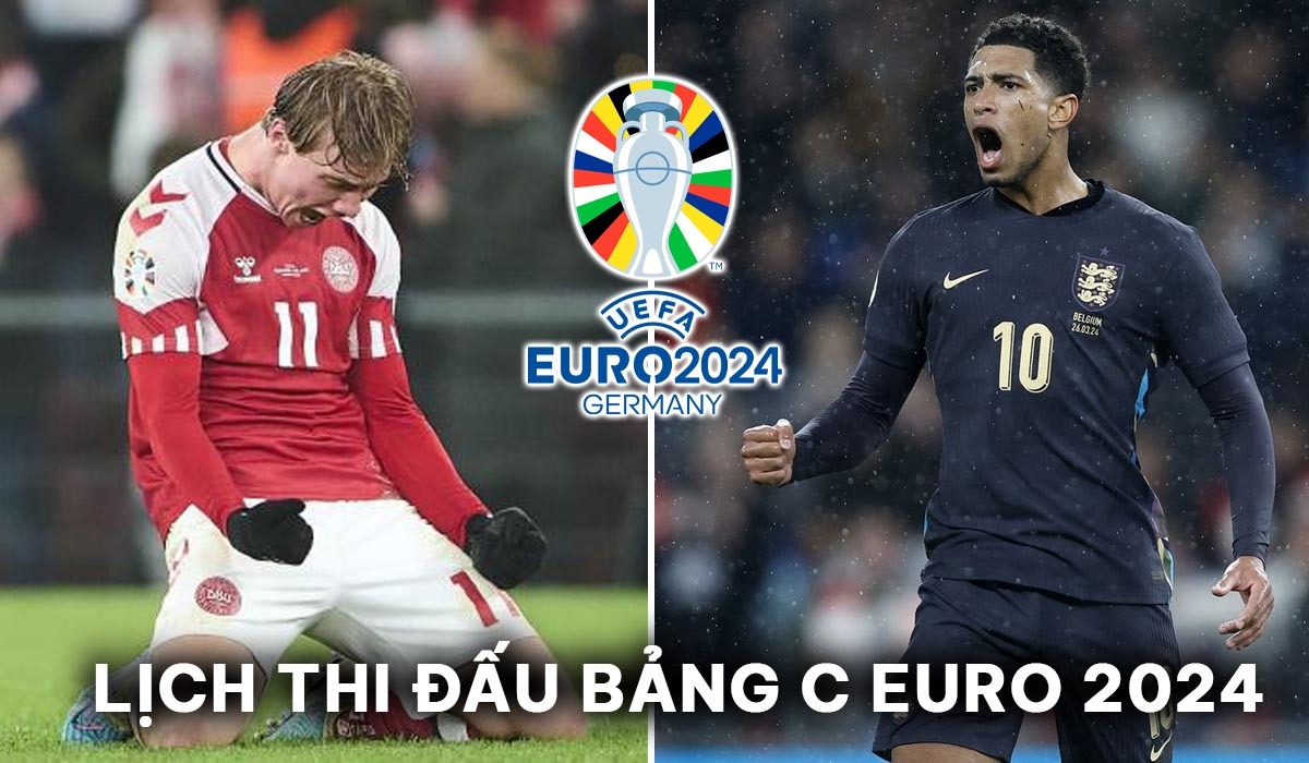 nhận định Euro 2024 bảng C