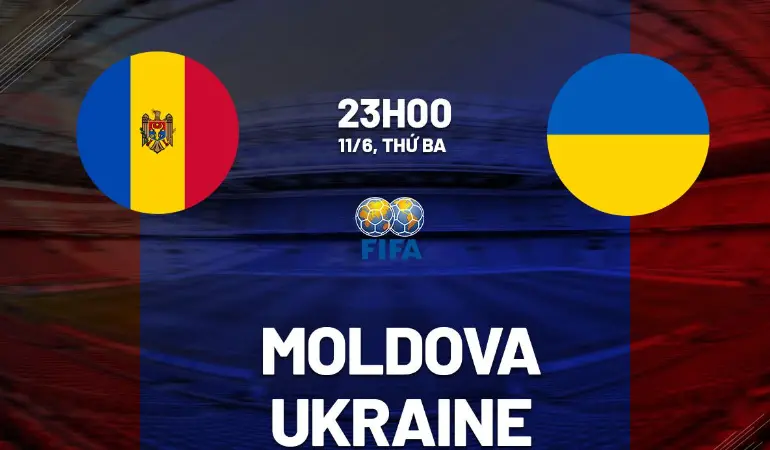 Trận giao hữu quốc tế trước thềm Euro 2024 giữa Moldova vs Ukraine.